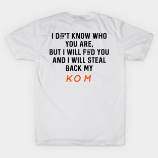 Funny Strava Taken Quote T-Shirt